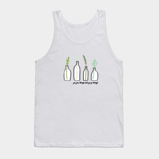 grow through what you go through Tank Top